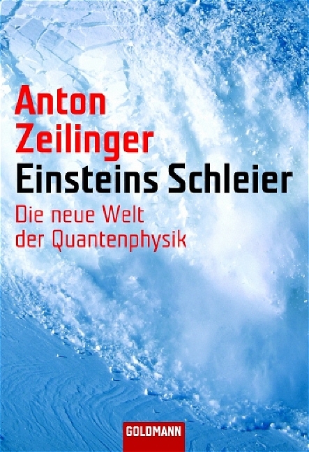 Einsteins Schleier - Anton Zeilinger