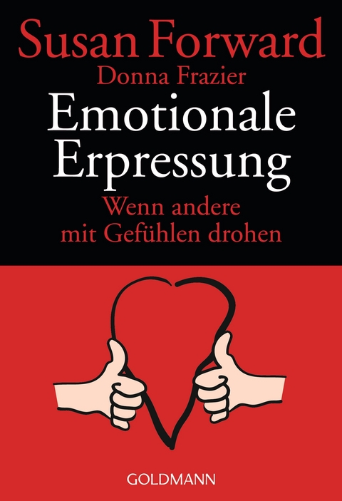 Emotionale Erpressung - Susan Forward, Donna Frazier Glynn