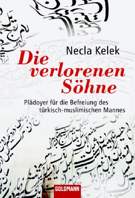 Die verlorenen S&ouml;hne - Necla Kelek