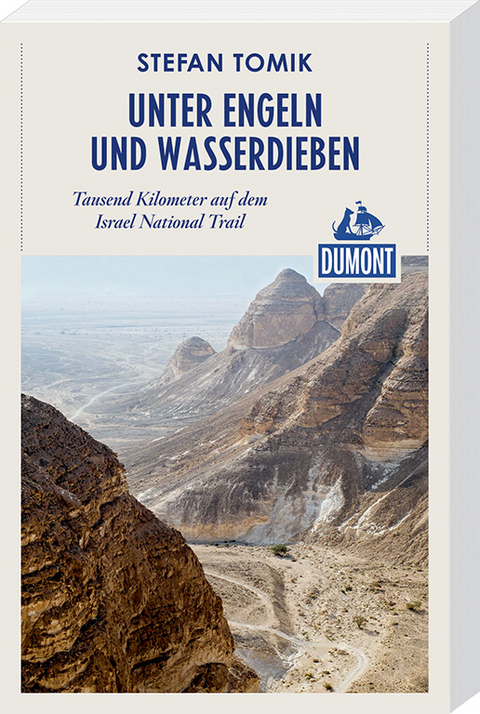 Unter Engeln und Wasserdieben (DuMont Reiseabenteuer) - Stefan Tomik