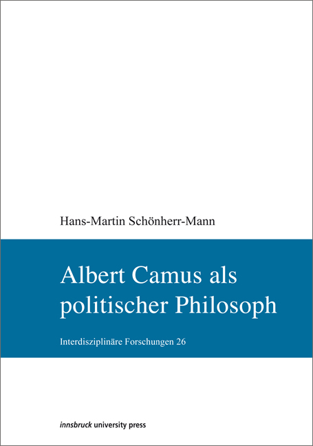 Albert Camus als politischer Philosoph - Hans-Martin Schönherr-Mann