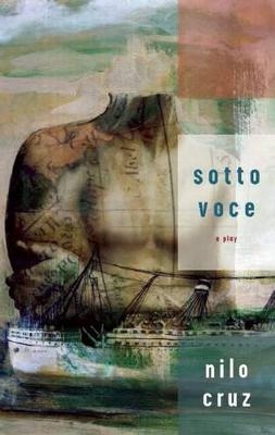 Sotto Voce - Nilo Cruz
