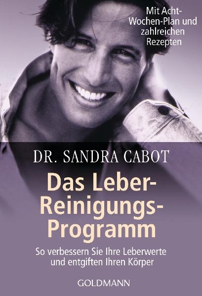 Das Leber-Reinigungs-Programm - Sandra Cabot