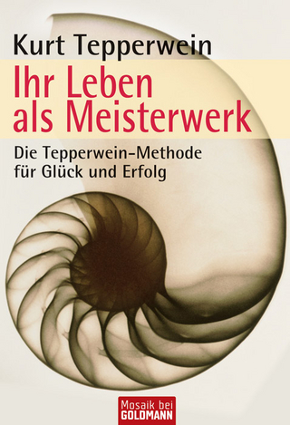 Ihr Leben als Meisterwerk