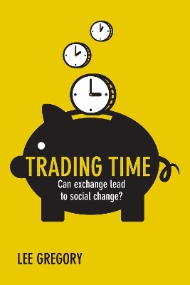 Trading Time - Lee Gregory