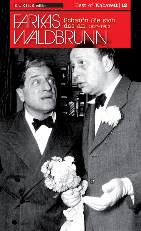 Schau'n Sie sich das an! 1957-1965 - Karl Farkas, Ernst Waldbrunn