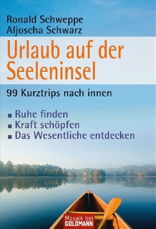 Urlaub auf der Seeleninsel