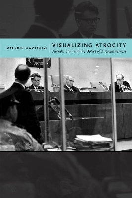 Visualizing Atrocity - Valerie Hartouni