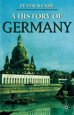 History of Germany -  Peter Wende