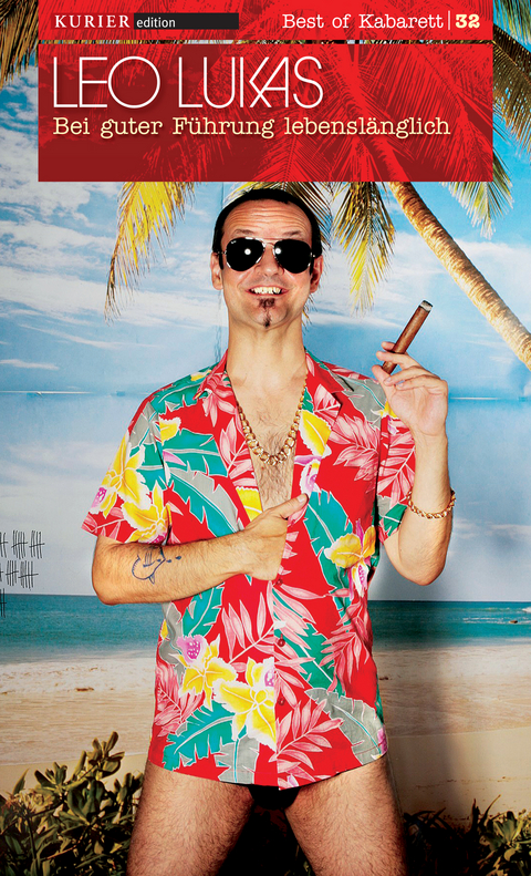 Bei guter F&uuml;hrung lebensl&auml;nglich - Leo Lukas