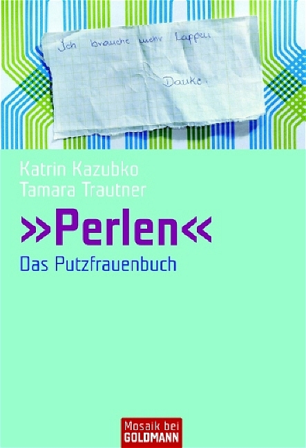 "Perlen" - Das Putzfrauenbuch - Katrin Kazubko, Tamara Trautner