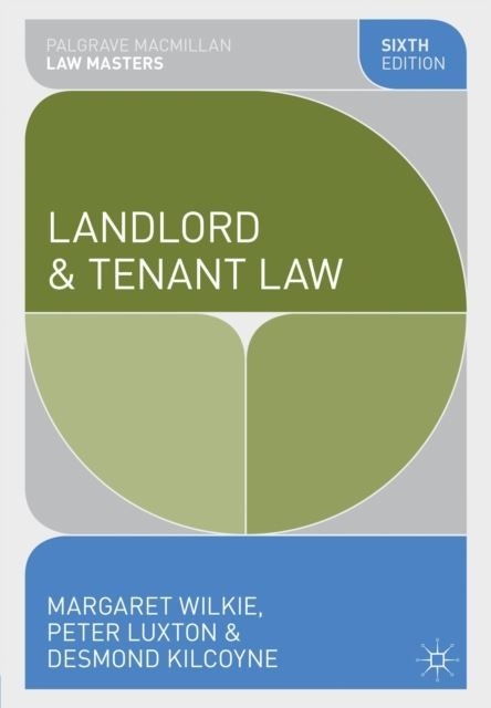 Landlord and Tenant Law -  Peter Luxton,  Jill Morgan,  Margaret Wilkie
