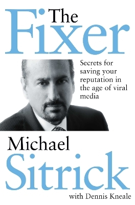 The Fixer - Michael S. Sitrick