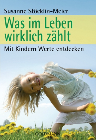 Was im Leben wirklich zählt