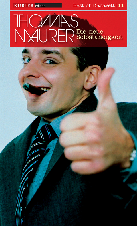 Die neue Selbst&auml;ndigkeit - Thomas Maurer