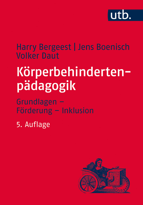 K&ouml;rperbehindertenp&auml;dagogik - Harry Bergeest, Jens Boenisch, Volker Daut