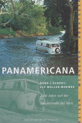 Panamericana - Hans-Joachim Aubert, Ulf M&uuml;ller-Moewes