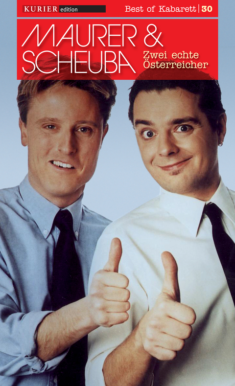 Zwei echte &Ouml;sterreicher - Thomas Maurer, Florian Scheuba