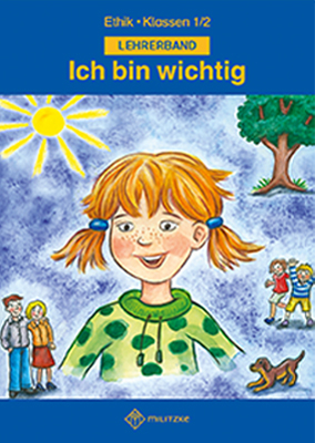 Ich bin wichtig Ethik Klassen 1/2 Thüringen