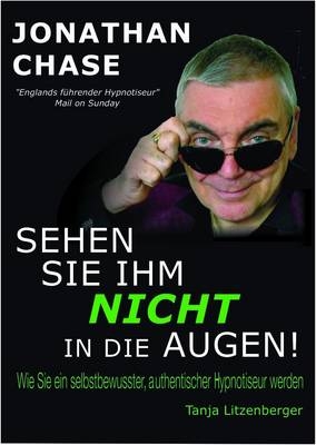 Sehen Sie Ihm Nicht in die Augen!