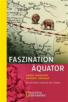 Faszination &Auml;quator - Gianni Guadalupi, Antony Shugaar