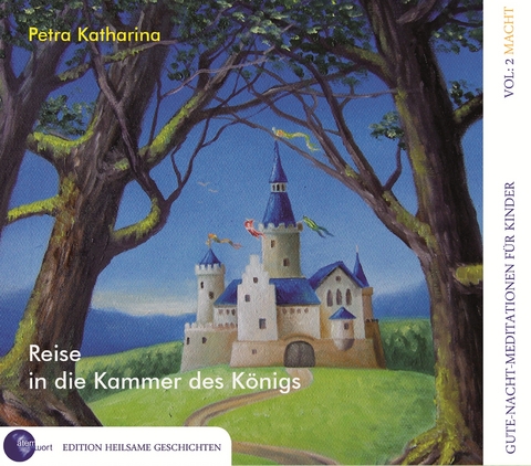 Reise in die Kammer des K&ouml;nigs - Katharina Petra