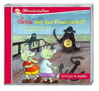 Die Olchis und das Piratenschiff und zwei Geschichten von Isabel Abedi und Christoph Sch&ouml;ne (CD) - Isabel Abedi, Christoph Sch&ouml;ne, Erhard Dietl