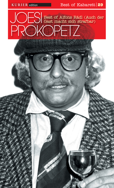 Best of Alfons R&auml;dl (Auch der Gast macht sich strafbar) - Joesi Prokopetz