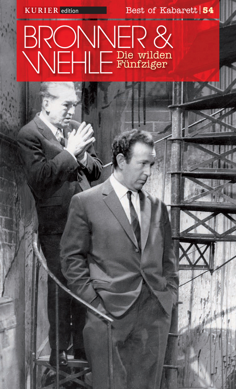 Die wilden F&uuml;nfziger - Gerhard Bronner, Peter Wehle