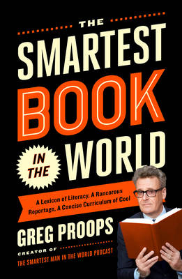 The Smartest Book in the World - Greg Proops