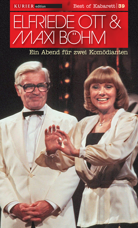 Ein Abend f&uuml;r zwei Kom&ouml;dianten - Elfriede Ott, Maxi B&ouml;hm