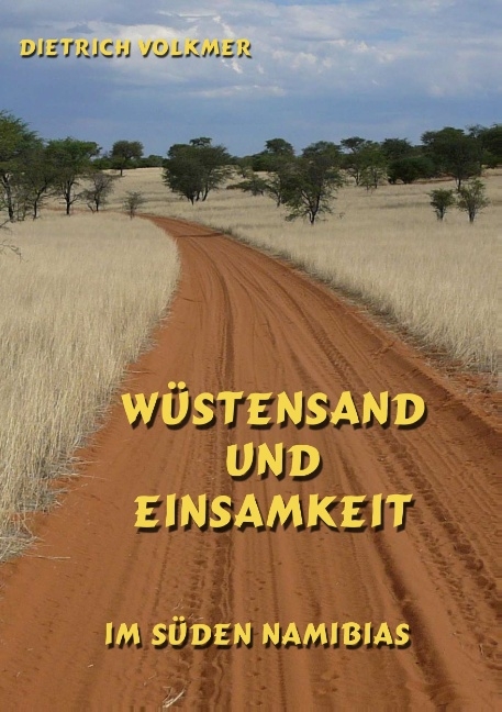 W&uuml;stensand und Einsamkeit