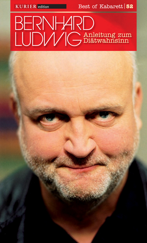 Anleitung zum Di&auml;twahnsinn - Bernhard Ludwig