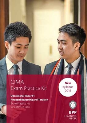 CIMA F1 Financial Reporting and Taxation -  BPP Learning Media