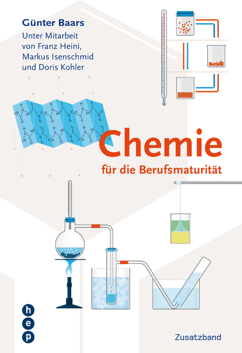 Chemie f&uuml;r die Berufsmaturit&auml;t | Erg&auml;nzungsband Typ Gesundheit - G&uuml;nter Baars