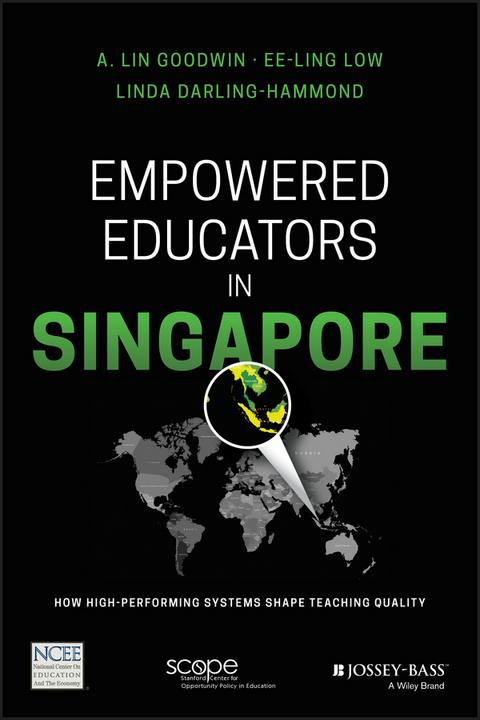 Empowered Educators in Singapore - A. Lin Goodwin, Ee-Ling Low, Linda Darling-Hammond