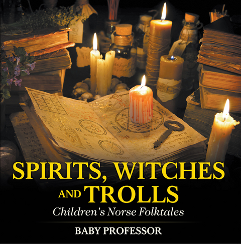 Spirits, Witches and Trolls | Children's Norse Folktales - Baby Professor