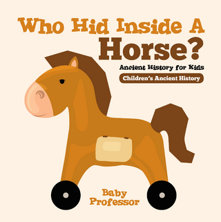 Who Hid Inside A Horse? Ancient History for Kids | Children's Ancient History
