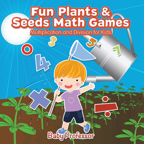 Fun Plants & Seeds Math Games - Multiplication and Division for Kids - Baby Professor