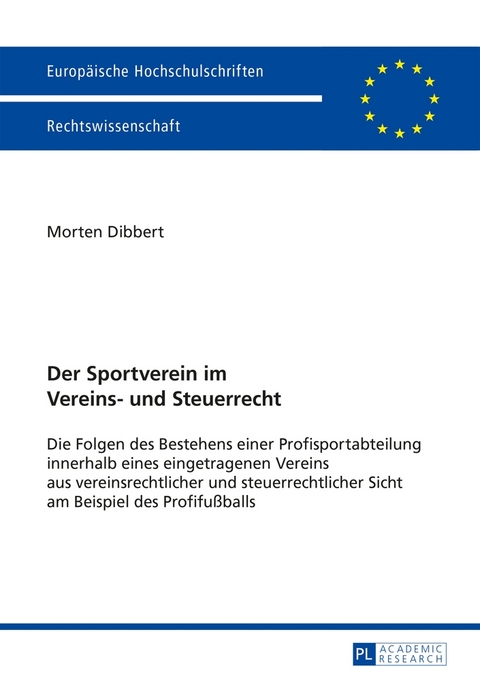 Der Sportverein im Vereins- und Steuerrecht - Morten Dibbert