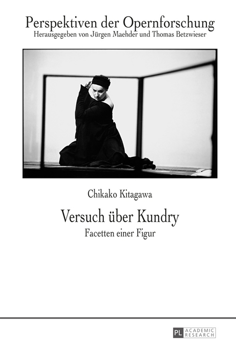 Versuch &uuml;ber Kundry - Chikako Kitagawa