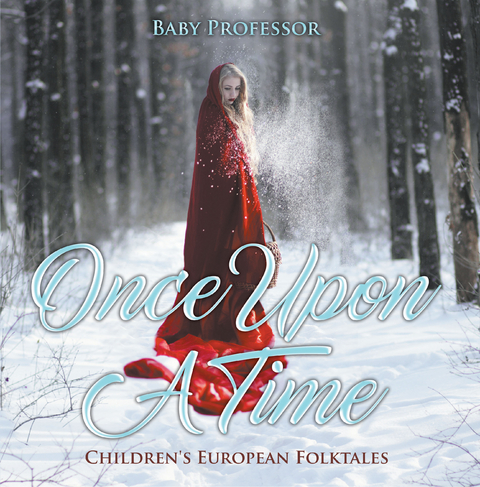 Once upon a Time | Children's European Folktales - Baby Professor