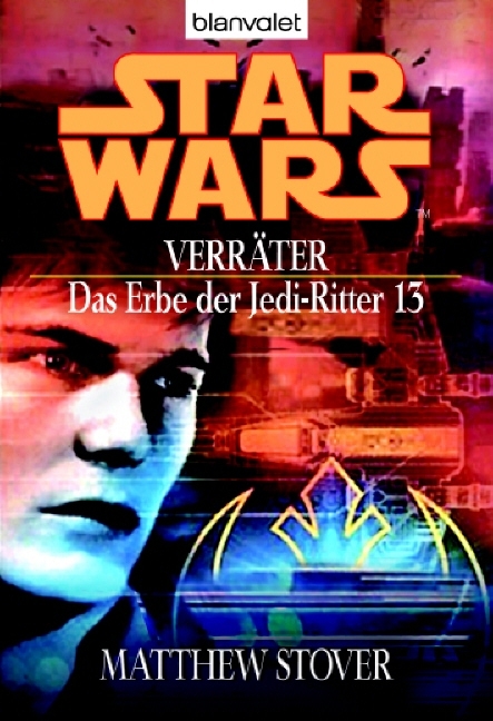Star Wars - Das Erbe der Jedi-Ritter / Star Wars: Das Erbe der Jedi-Ritter 13 - Matthew Stover