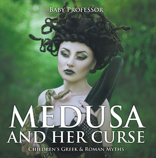 Medusa and Her Curse-Children's Greek & Roman Myths