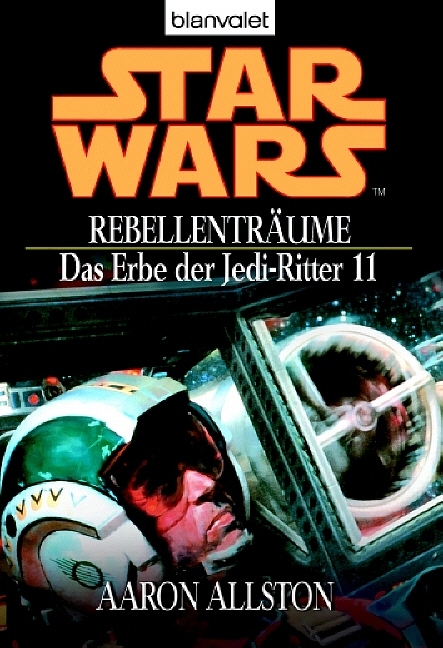 Star Wars - Das Erbe der Jedi-Ritter / Rebellentr&auml;ume - Aaron Allston, R A Salvatore