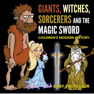 Giants, Witches, Sorcerers and the Magic Sword | Children's Arthurian Folk Tales