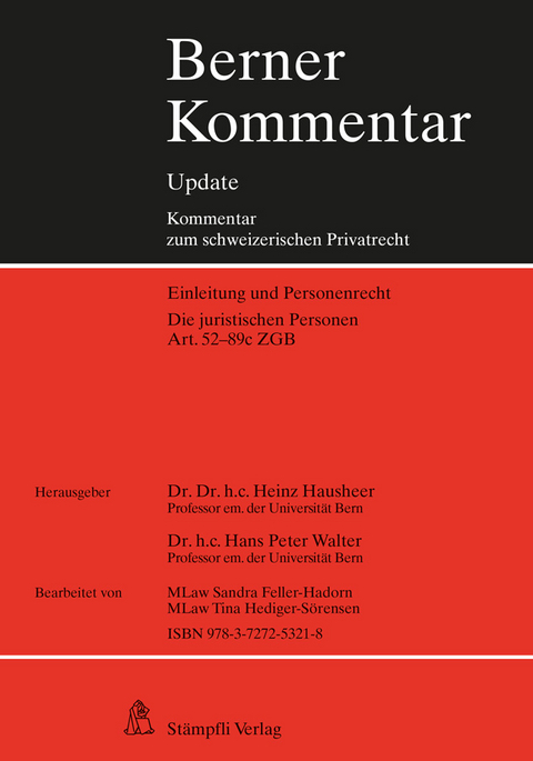 Berner Kommentar Update Die juristischen Personen, Art. 52-89c ZGB - 