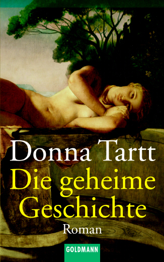 Die geheime Geschichte - Donna Tartt