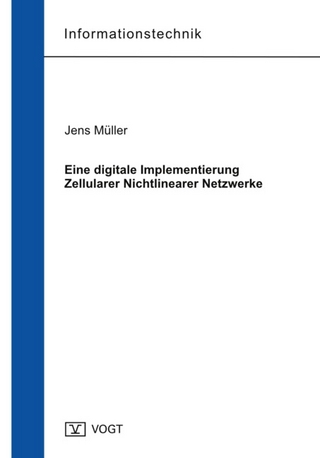 Eine digitale Implementierung Zellularer Nichtlinearer Netzwerke