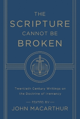 The Scripture Cannot Be Broken - 